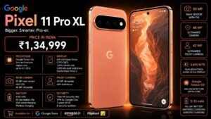 Pixel 11 Pro XL Price Starts at ₹1,34,999, Specifications & Features (2026)