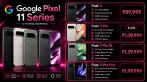 Google Pixel 11 Series Prices, Specs & Launch Date