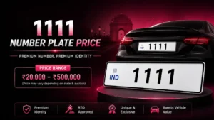 1111 Number Plate Price in India - ₹20,000+ (2026 Update)