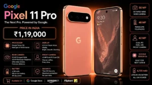 Google Pixel 11 Pro Price Starts at ₹1,19,999, Specifications & Features (2026)