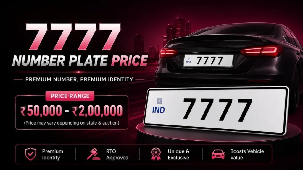 7777 Number Plate Price - ₹50K to ₹3 Lakh & How to Get It in 2026