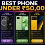 Best Phone Under 50000: Top 5 Picks (2026)