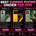 Best Gaming Phone Under ₹60,000 in India: Top Picks for FPS, BGMI, COD and Genshin