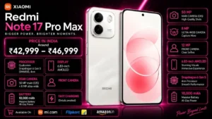Xiaomi Redmi Note 17 Pro Max Price in India, Specifications, Colours, EMI & Launch Date (Sep 2026)