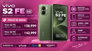 Vivo S2 FE Price in India, Specifications, Colours, EMI, Launch Date & Bank Offers (2026)